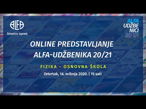 Fizika - Online predstavljanje Alfa-udžbenika 20/21