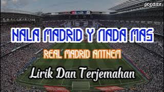 Real Madrid Anthem - Hala Madrid y nada mas (Lirik dan Terjemahan)