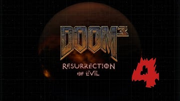 Doom 3: BFG - Resurrection of Evil 4 - Erebus, Level 4: Erebus Control (Veteran Difficulty)