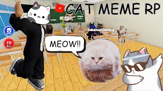 I BECAME a CAT MEME! | Roblox Cat Meme RP