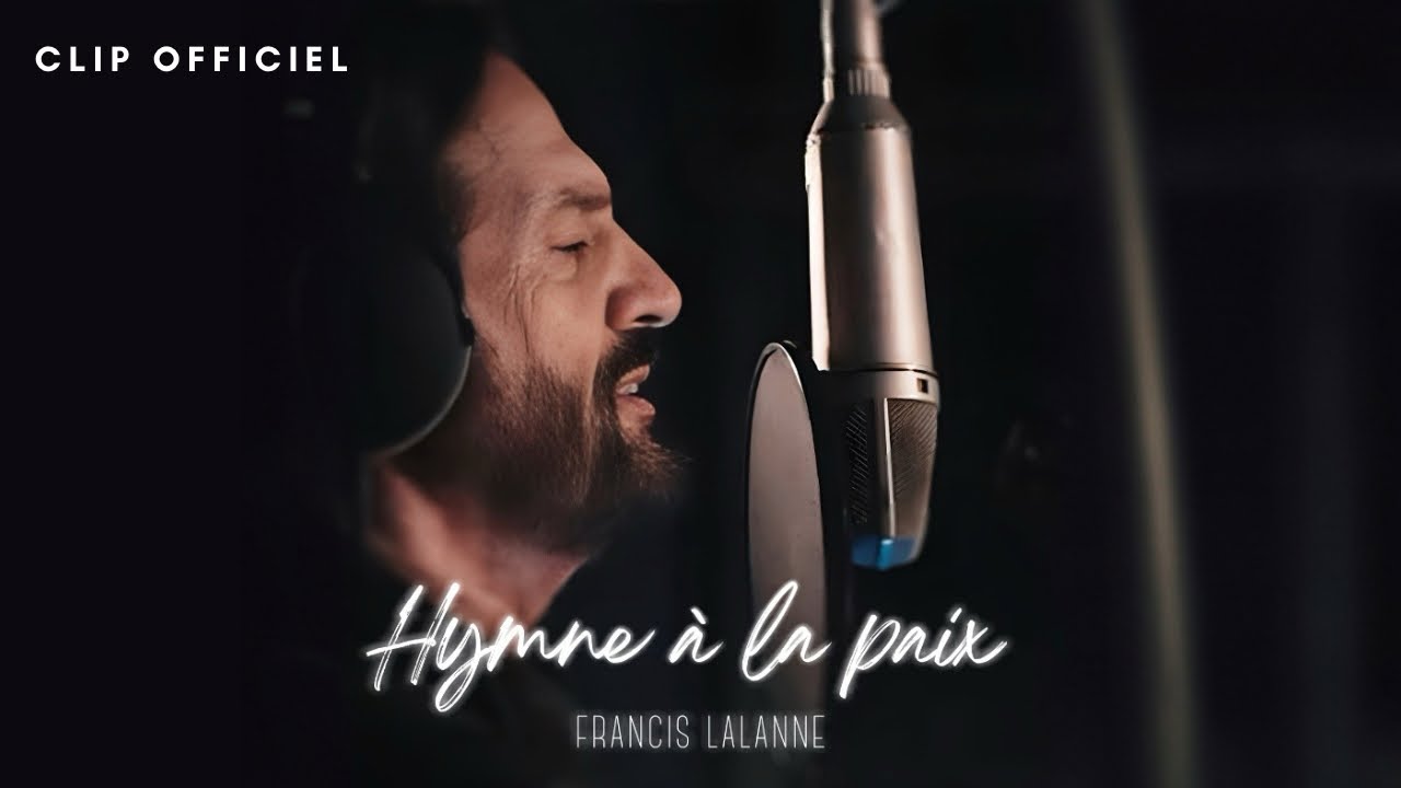 Hymne à la paix - Francis Lalanne -