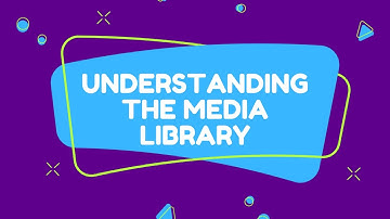 WordPress Basics - Understanding the Media Library