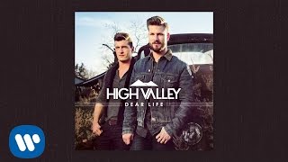 High Valley - Roads We've Never Taken (Official Audio) chords