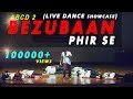 Bezubaan Phir Se | Disney's ABCD 2 | Performed By NATARAJ STUDIOS, JAMMU ..