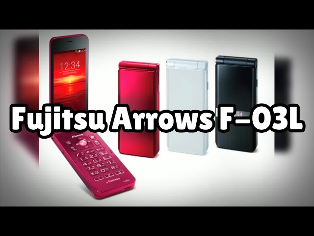 Photos of the Fujitsu Arrows F-03L | Not A Review! - YouTube