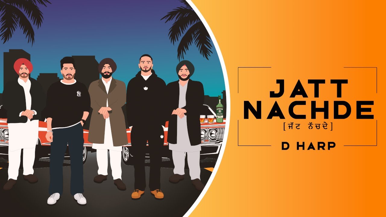 DHarp – Jatt nachde | Kalikwest | Blaze | New Punjabi Song