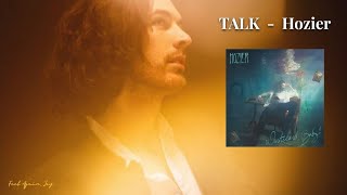 แปลเพลง Talk - Hozier (Thai lyrics) แปลไทย