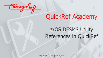 QuickRef Academy - z/OS DFSMS Utility references in QuickRef®