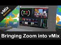 vMix Bootcamp: Bringing Zoom into vMix