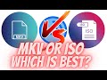 Mkv or iso files for ripping  4k u.r bluray  which is better