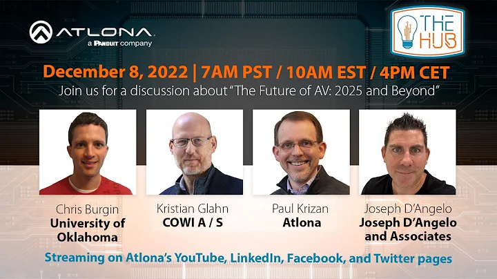 The Hub Livestream - The Future of AV: 2025 and Be...