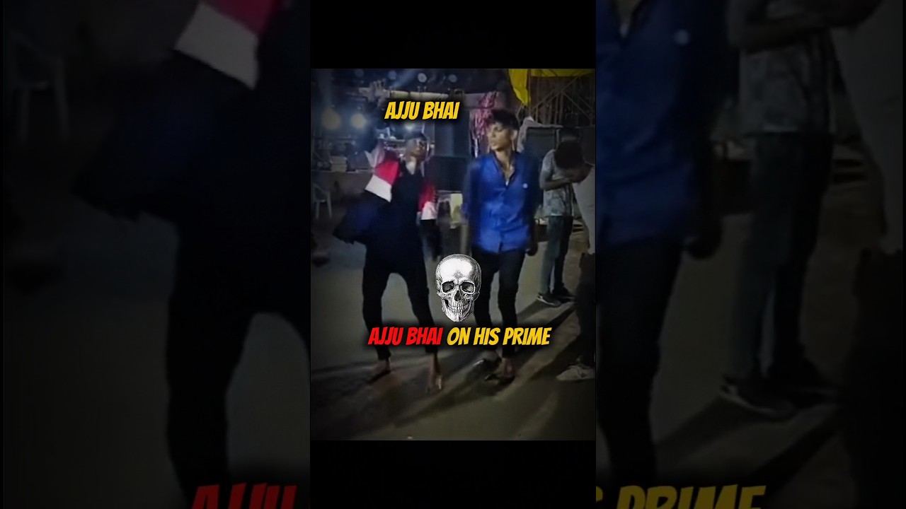 AJJU BHAI ON HIS PRIME ☠️🍷