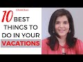 How to Make Best Use of Vacations | Perfect Time Table & Activities For Vacations | ChetChat