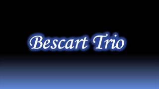 Video thumbnail of "Bescart Trio - Ha mégis elmész"