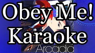 OBEY ME! KARAOKE - ARCADIA | ROMANJI