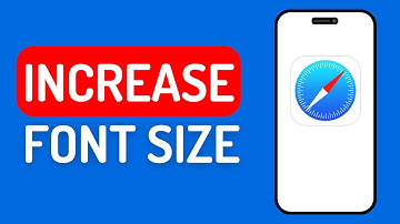 How to Increase Font Size on Safari on iPhone
