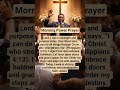 Morning Power Prayer #prayer #shortprayer #dailyprayer #morningprayer #faith