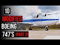 Top 10 Modified Boeing 747’s (part 2)