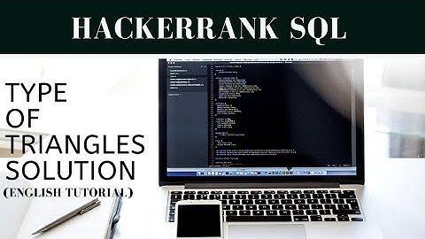 Type of Triangles SQL | sql hackerrank solutions| English Tutorial