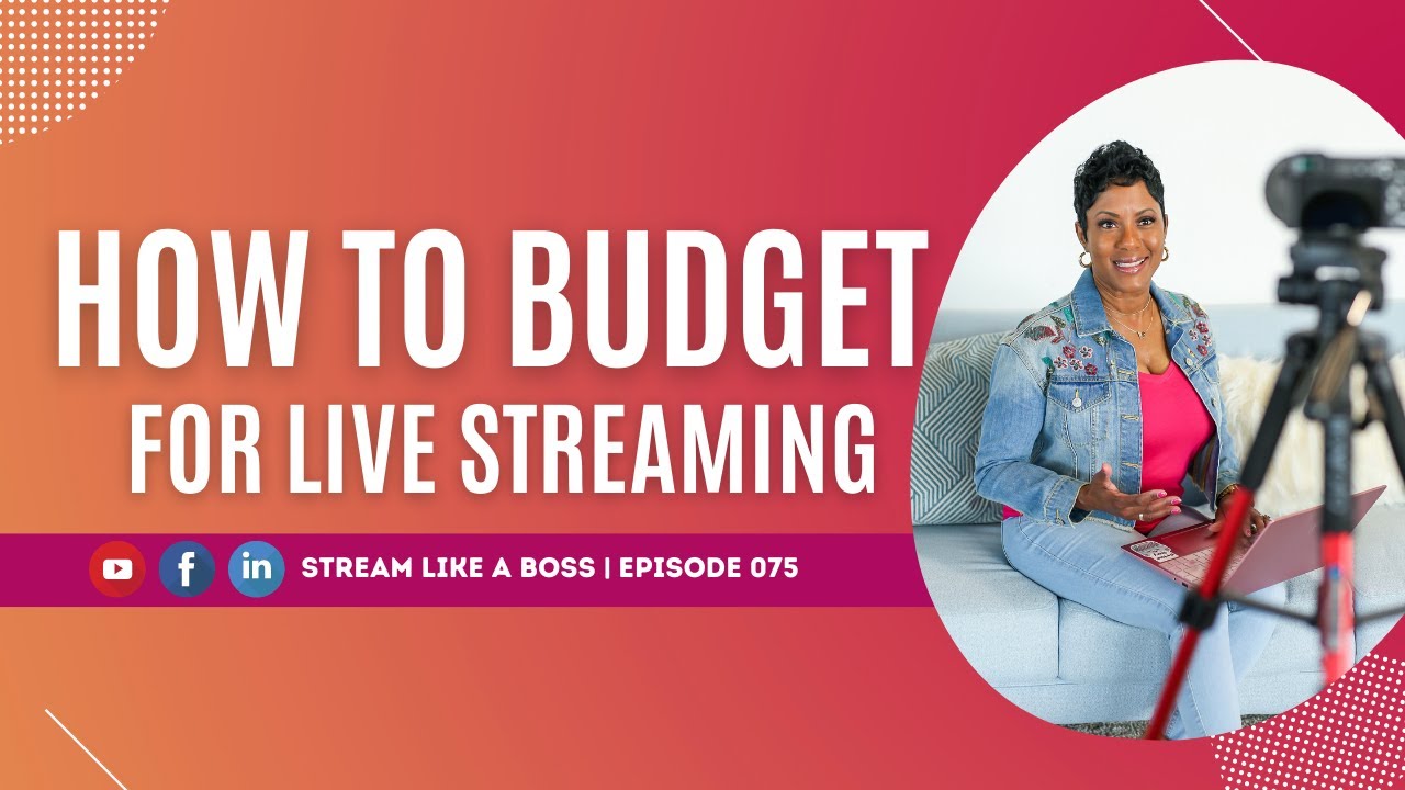 How to Budget for Live Streaming (Without Breaking the Bank) - YouTube