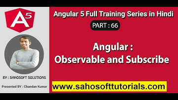 Observables and Subscribe in Angular : Part 66 - Angular 5 full training in Hindi