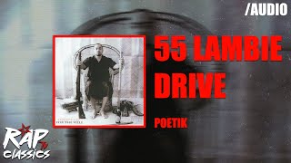 Poetik - 55 Lambie Drive Audio