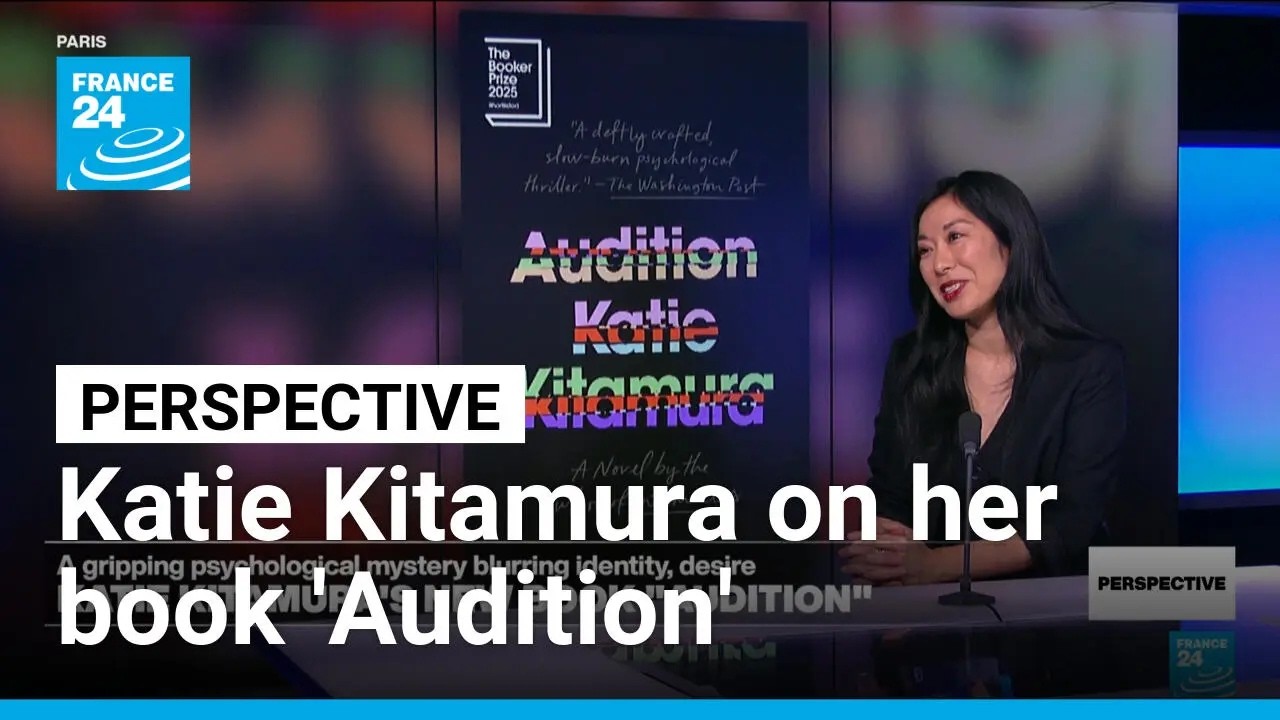Author Katie Kitamura on why her book 'Audition' is also 'made by the reader' • FRANCE 24 English