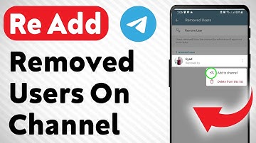 How To Re Add Removed Users On Telegram Channel (Updated)