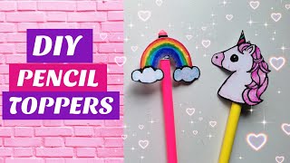 DIY CUTE PENCIL TOPPERS 🌈🦄 / pencil decoration ideas  #shorts #youtubeshorts