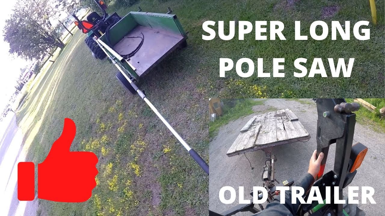 Super long pole saw to cut some branches off these spruce trees and