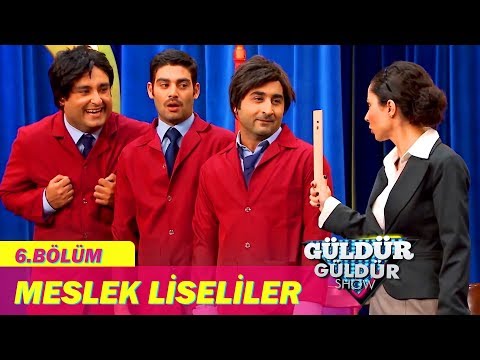 Güldür Güldür Show 6.Bölüm - Meslek Liseliler