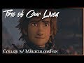 HTTYD || Time of Our Lives- Full Collab