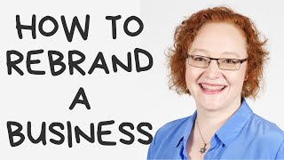 How to rebrand a business | #129 screenshot 5