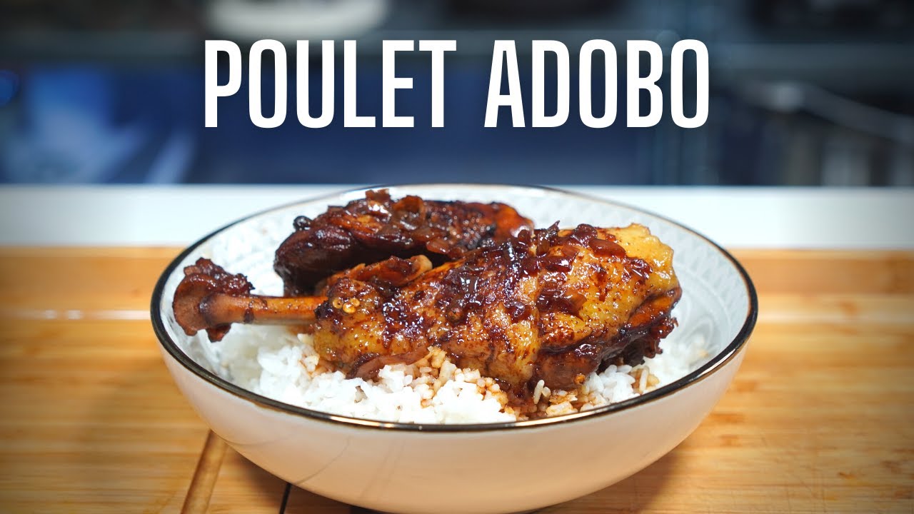 POULET ADOBO SAVOUREUX -- FOOD IS LOVE