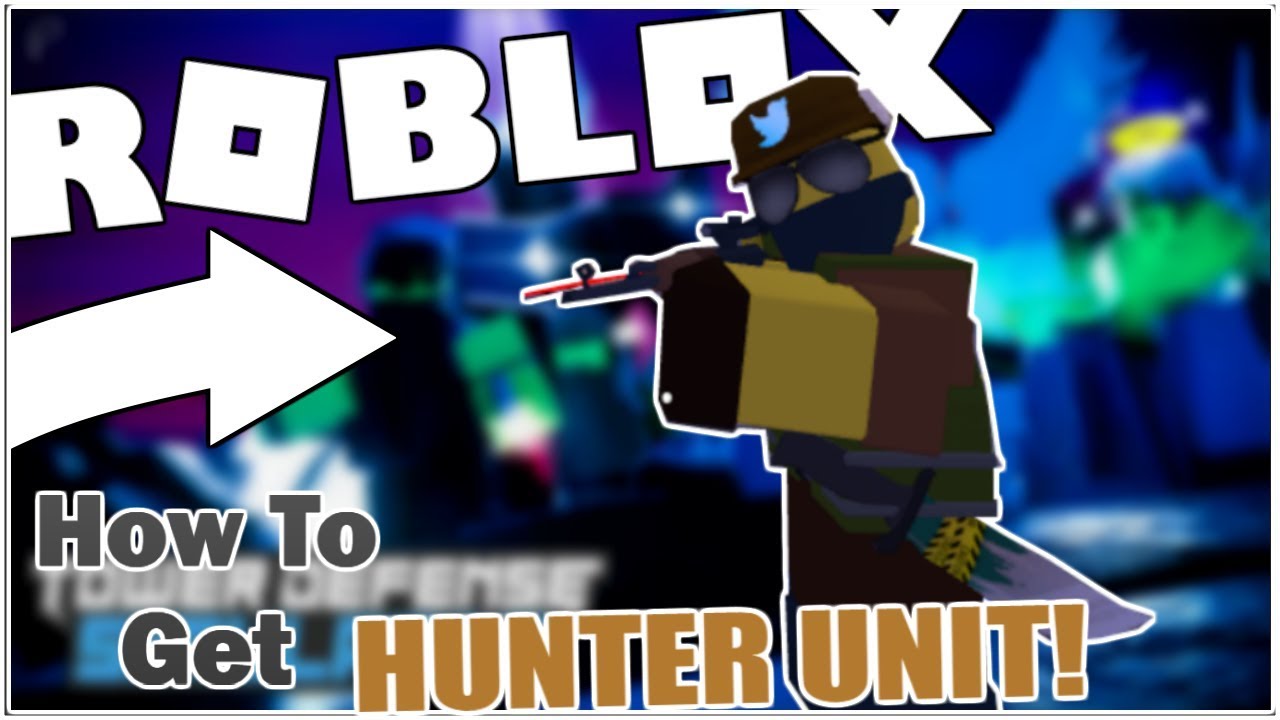 code-how-to-get-the-hunter-tower-in-tower-defense-simulator-roblox-youtube