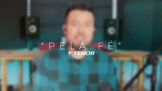 Miniatura del video "Kit de Voz - Pela Fé I 1º TENOR"