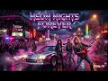 🔥 Neon Nights Forever 🌃⚡ | Ultimate 80s Glam Metal Anthem 🎸🔥