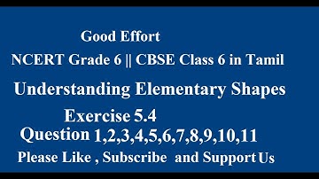 NCERT Grade 6 || CBSE Class 6 - Understanding Elementary Shapes Exercise 5.4 Question 1 to 11