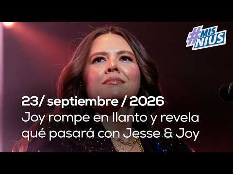 #MISNIUS | Through tears, Joy assures that she will face the future of Jesse & Joy alone.