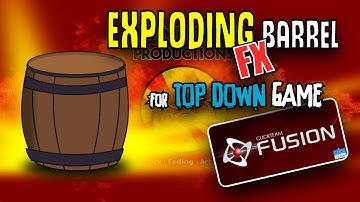 Exploding Barrel FX (Top Down) for Clickteam Fusion 2.5
