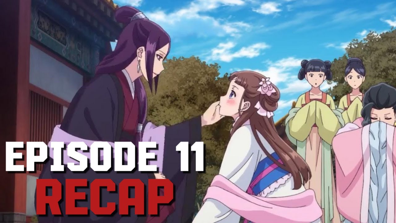 The Apothecary Diaries Episode 11 RECAP YouTube
