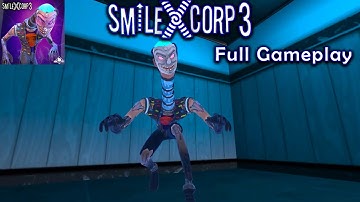 Smile X Corp 3 Rush Attack Full Gameplay | Android Horror Game