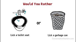 Funny Would You Rather Questions