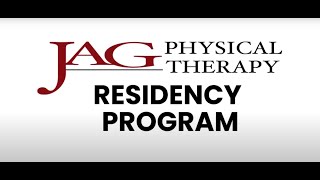 Transform Your Physical Therapy Career With JAG PT's Residency Program