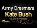 Kate Bush Army Dreamers Karaoke Version
