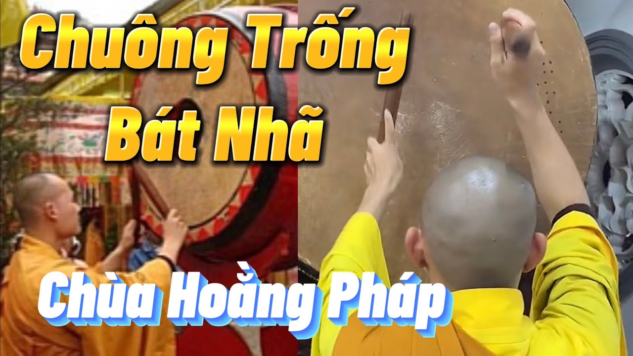 Chú tiểu tập đánh chuông trống bát nhã #chuahoangphap