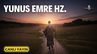 Yunus Emre Hz. - Canlı Yayın - Kerim Tunç - Misafir - Dinle