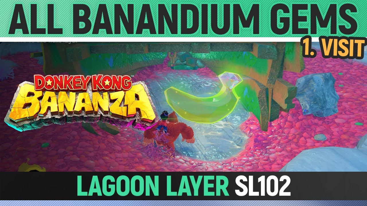 Donkey Kong Bananza - Lagoon Layer (SL102) - All Banandium Gems (1. Visit)