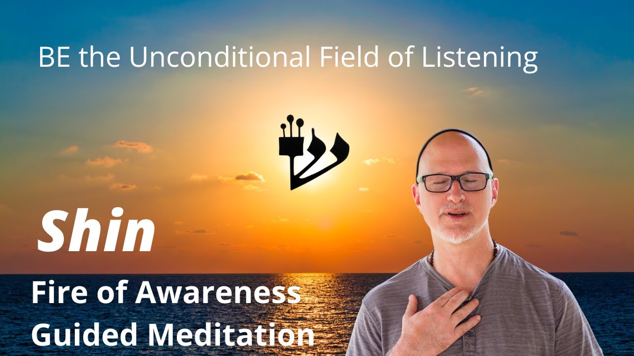 Shin ש | Jewish Kabbalah Meditation: