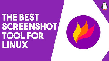 The Best Screenshot Tool For Linux